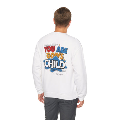 Crewneck Sweatshirt — "You Are God's Child" Graphic Christian Sweatshirt