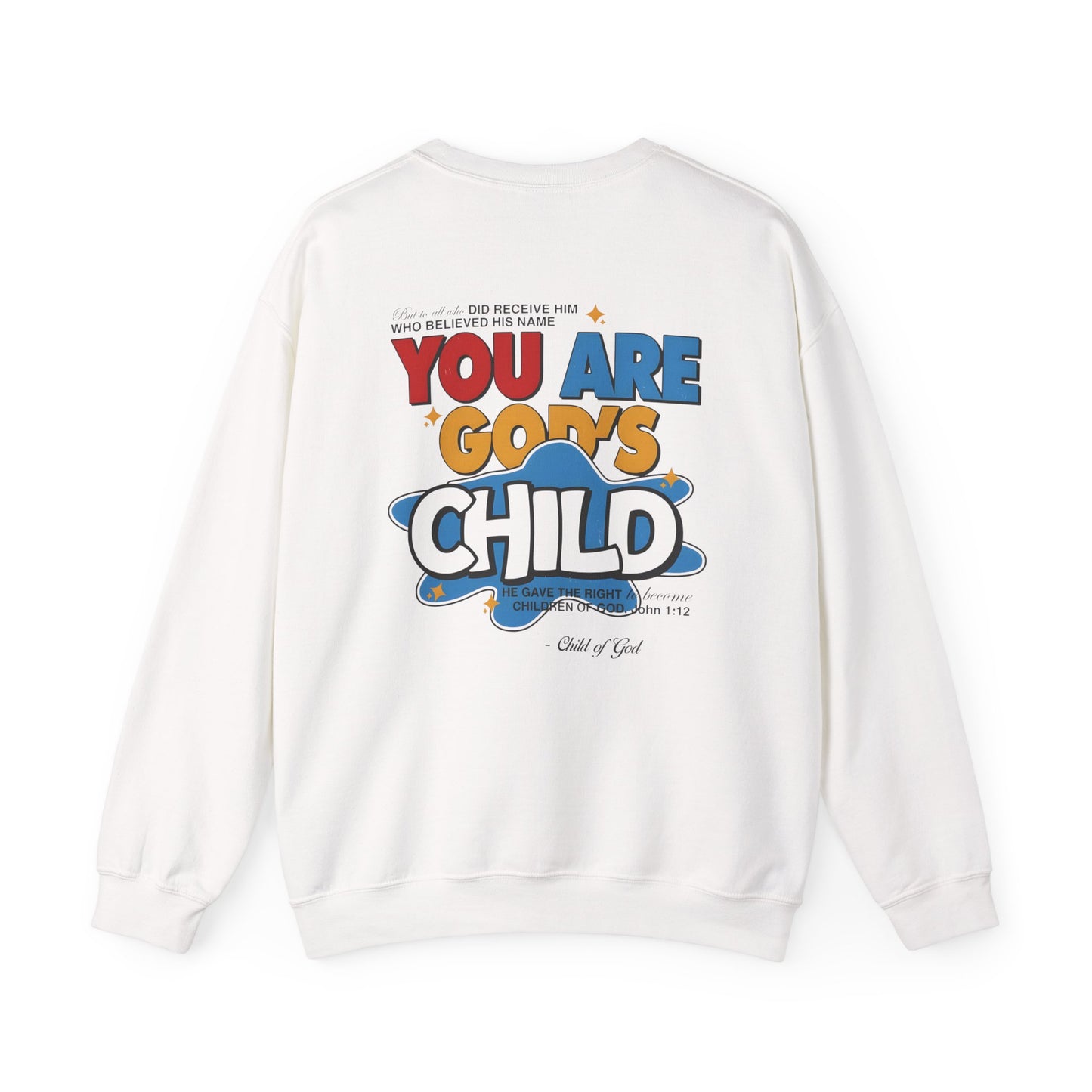 Crewneck Sweatshirt — "You Are God's Child" Graphic Christian Sweatshirt