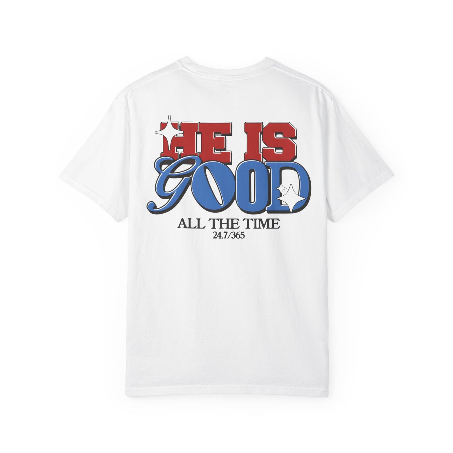 Camiseta inspirada en la fe: Él es bueno todo el tiempo™ — Camiseta cristiana inspiradora