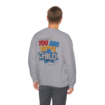 Crewneck Sweatshirt — "You Are God's Child" Graphic Christian Sweatshirt