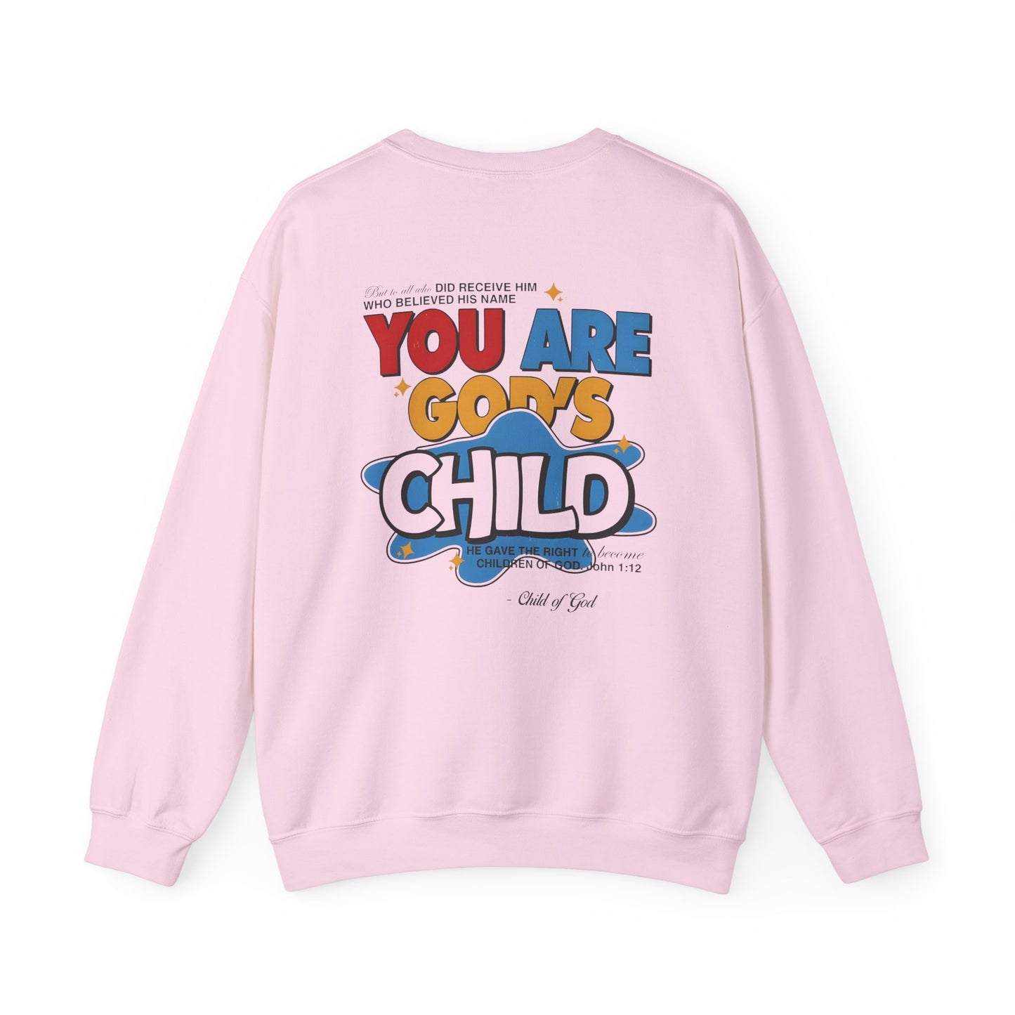 Crewneck Sweatshirt — "You Are God's Child" Graphic Christian Sweatshirt